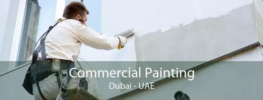 Commercial Painting Dubai - UAE