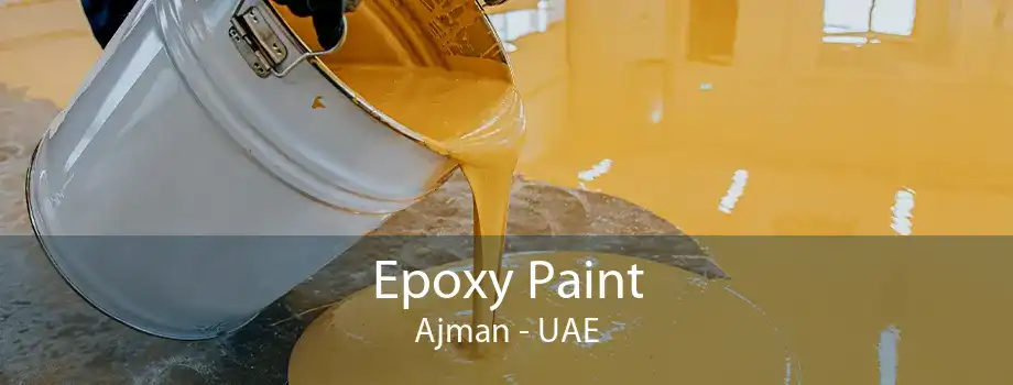 Epoxy Paint Ajman - UAE