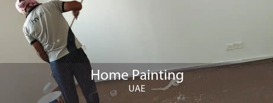 Home Painting UAE