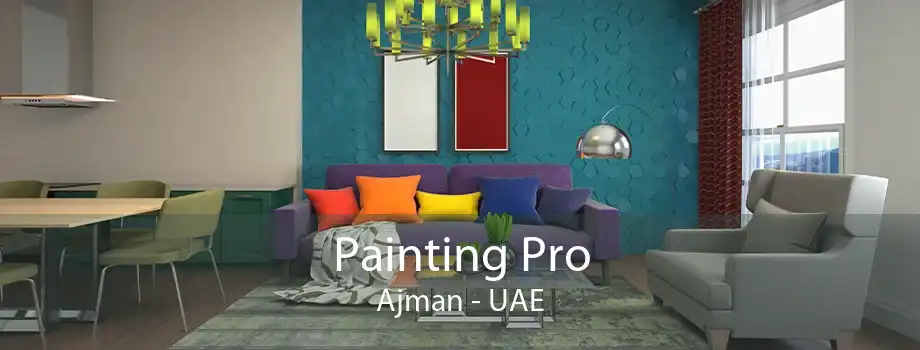 Painting Pro Ajman - UAE