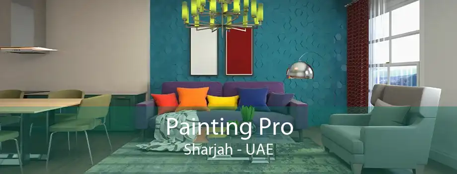 Painting Pro Sharjah - UAE